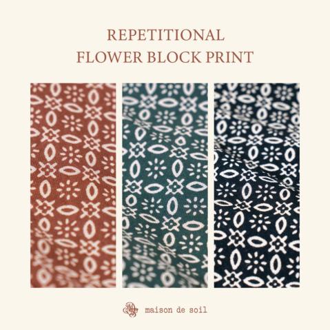 私らしく着られる大人の花柄 -REPETITIONAL FLOWER BLOCK PRINT-
