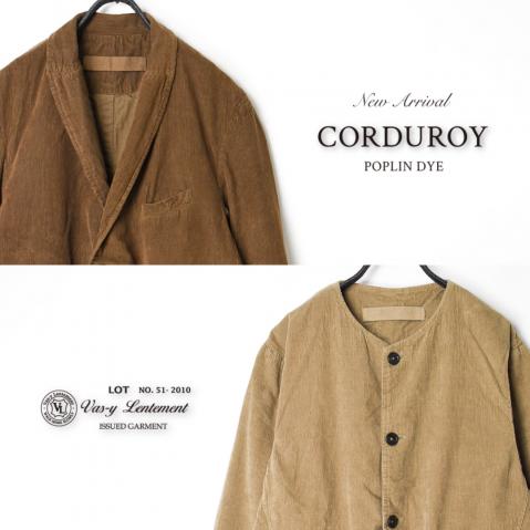 Vas-y Lentement 〜CORDUROY POPLIN DYE SERIES〜