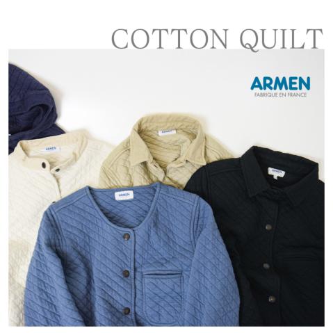 ARMEN COTTON QUILT 〜2022 SPRING & SUMMER 〜