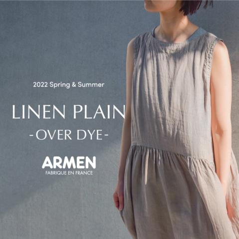 ARMEN 〜2022S/S LINEN PLAIN 〜