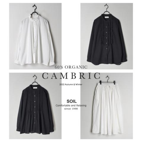 SOIL 〜60'S CAMBRIC COTTON SERIES〜