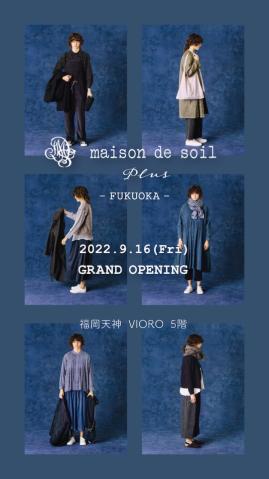 maison de soil Plus 2022.9.16(Fri) GRAND OPENのお知らせ