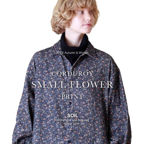 SOIL 〜CORDUROY SMALL FLOWER PRINT〜