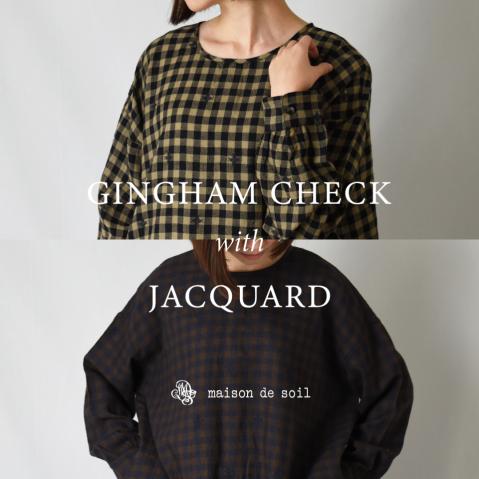 - GINGHAM CHECK x JACQUARD - by maison de soil