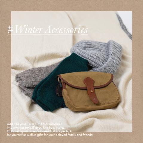 いつものコーディネートにプラスワンで冬モード #Winter Accessories