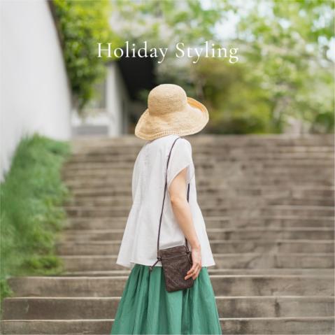 Holiday Styling -シーン別に合わせたコーディネートをご紹介-