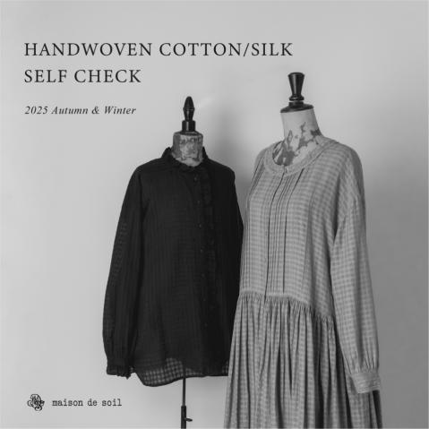 maison de soil 手織りの "COTTON / SILK SELF CHECK"