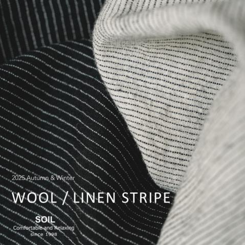 New arrival "WOOL/LINEN STRIPE" bySOIL