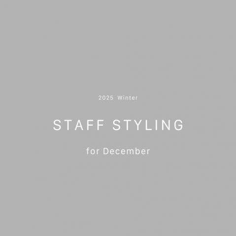 STAFF STYLING -December-