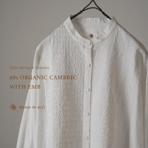 =maison de soil= さりげない華やかさを放つ"手振り刺繍"