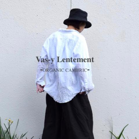 Vas-y Lentement 〜60’S ORGANIC CAMBRIC〜