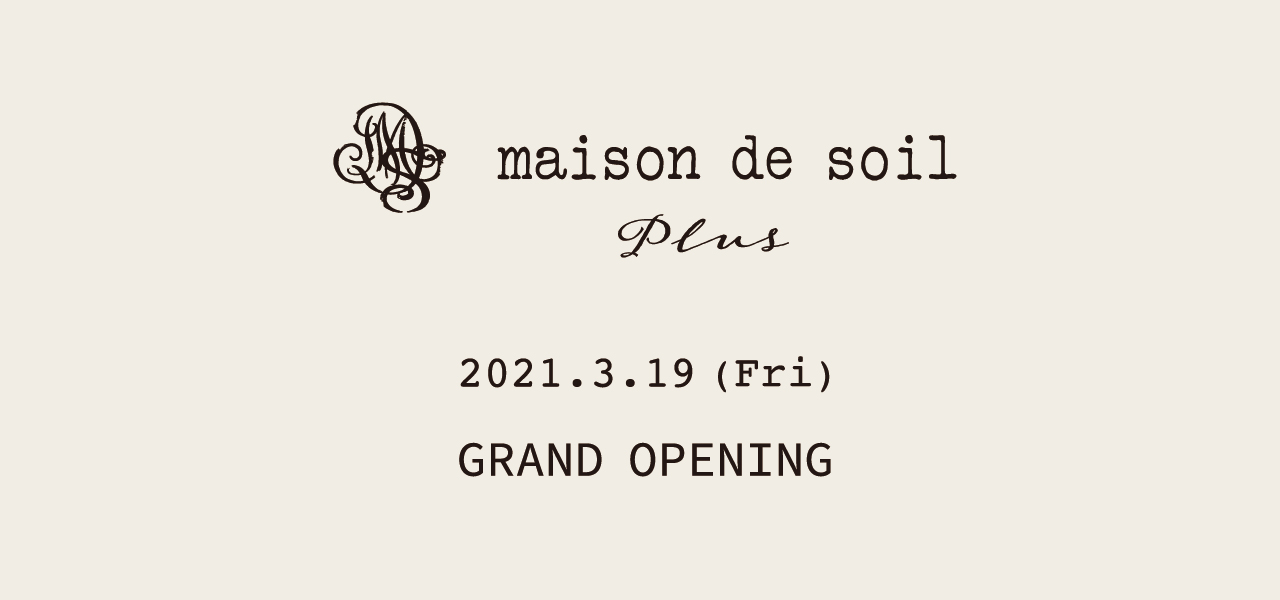 maison de soil Plus
